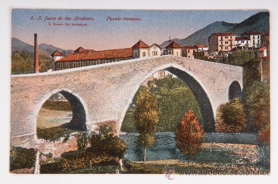 Postais: POSTAL D SANT JUAN DE LAS ABADESAS N&ordm; 8, PUENTE ROMANO, FOTOGRAFIA COLOREADA