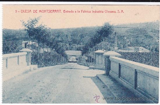 Postales: 3 Olesa de Monstserrat Entrada F&aacute;brica Industrial Olesana (sin circular) Ed. Martinella
