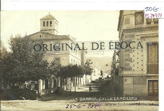 Postkarten: (PS-29921)POSTAL FOTOGRAFICA DE LA GARRIGA-CALLE CARDEDEU