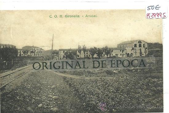Postkarten: (PS-29995)POSTAL DE GIRONELLA-ARRABAL Y VIA DEL FERROCARRIL