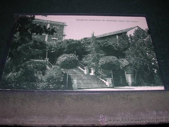 Postkarten: BALNEARI D'ESPLUGA DE FRANCOLI  -HOTEL VILLA ENGRACIA HUECGR. MUMBRU 14X9 CM.