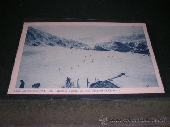 Postkarten: VALL DE LA MOLINA - 11 - BARRACA I PISTES DE FONT CANALETA CL. I CANALS 14X9 CM.