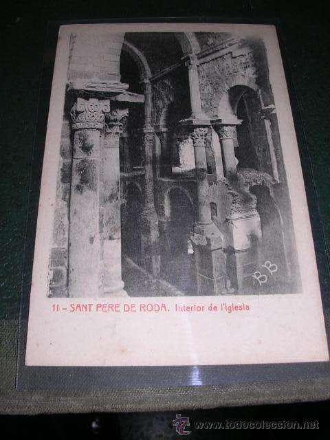 Postkarten: 11- SANT PERE DE RODA , INTERIOR DE L'IGLESIA - BB FOTOTIP. THOMAS 14X9 CM.