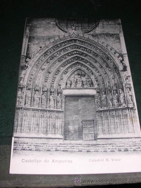Postkarten: CASTELLO DE AMPURIAS CATEDRAL B. VIDAL J. ESQUIROL FOT. LA ESCALA - 14X9 CM.