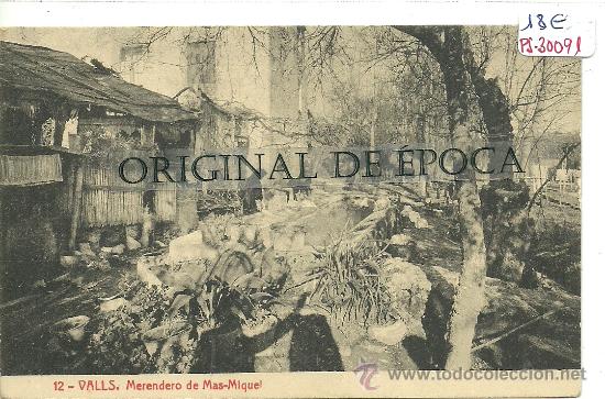 Postcards: (PS-30091)POSTAL DE VALLS-MERENDERO DE MAS-MIQUEL