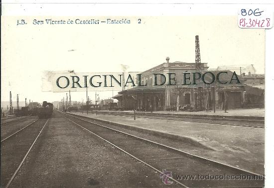 Postkarten: (PS-30428)POSTAL FOTOGRAFICA DE SAN VICENTE DE CASTELLET-ESTACION DE FERROCARRIL