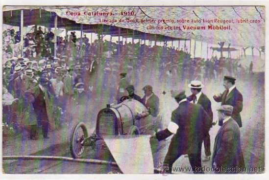 Postales: Copa Catalunya. 1909. Llegada de Goux en primer premio. Lion Peugeot, aceites Vacumm mobiloil.