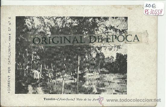 Postkarten: (PS-30559)POSTAL DE TORELLO-(FONT-SANTA)VISTA DE LAS FONTS