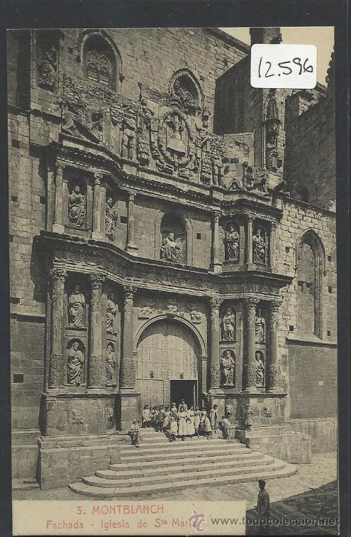 Postcards: MONTBLANCH - 3 - FACHADA - IGLESIA DE SANTA MARIA - ROISIN - (12.596)
