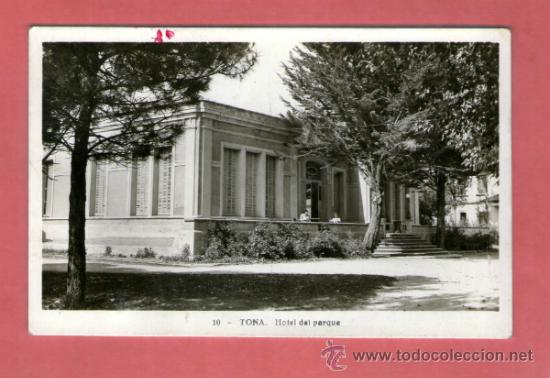 Postales: TONA HOTEL DEL PARQUE - SIN Edici&oacute;n - POSTAL - Foto 1