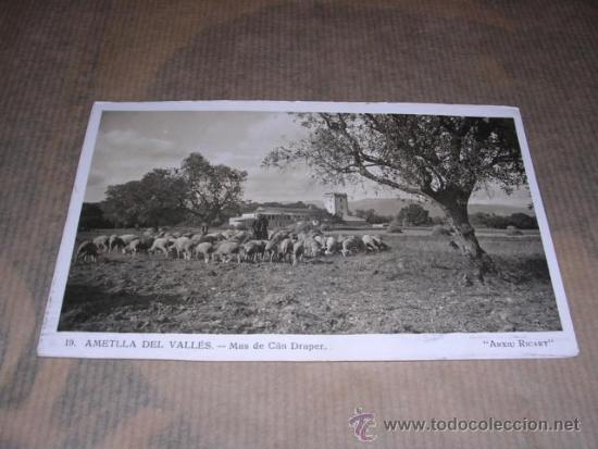 Postcards: 19 AMETLLA DEL VALLES - MAS DE CAN DRAPER, ARXIU RICART