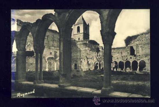 Postales: Postal de LA SENIA: Monestir de Benifasar (Raymond num. 24)