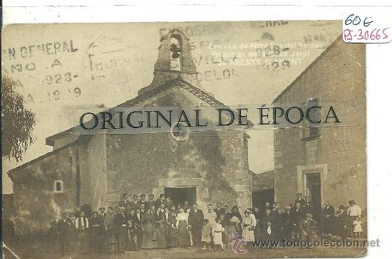 Postkarten: (PS-30664)POSTAL FOTOGRAFICA DE ARENYS DE MUNT-ERMITA DE NTRA.SRA.DEL REMEY