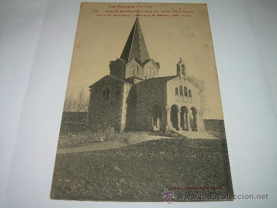 Postcards: ANTIGUA POSTAL ....LOS PIRINEOS...CERDA&Ntilde;A...CAPILLA DEL REMEY CERCA DE BOLVIR.
