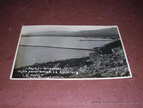 Postkarten: ROSAS- AMPURDAN VISTA PANORAMICA LA ESCOLLERA I EL MOLL POSTAL FOTOGRAFICA  V. FARGNOLI -14X9 CM.