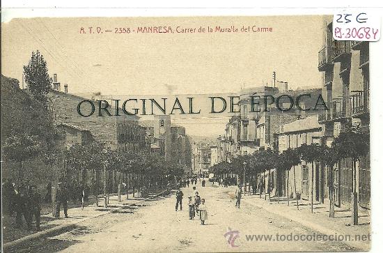 Postkarten: (PS-30684)POSTAL DE MANRESA-CARRER DE LA MURALLA DEL CARME