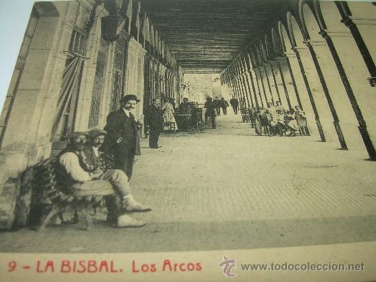 Postales: ANTIGUA POSTAL............LA BISBAL...... LOS ARCOS. - Foto 1