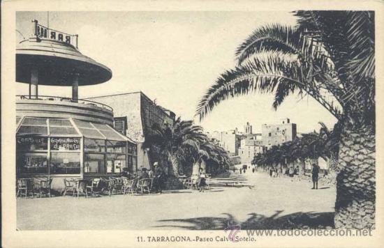 Postcards: TARRAGONA.- PASEO CALVO SOTELO