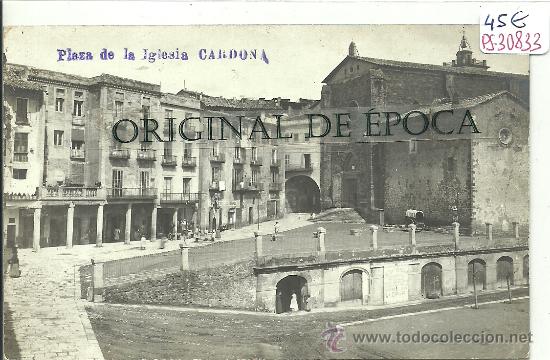 Postcards: (PS-30833)POSTAL FOTOGRAFICA DE CARDONA-PLAZA DE LA IGLESIA