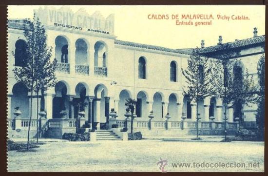 Postkarten: a00675 Caldas De Malavella - Balneario Vichy Catalan - Entrada General - Thomas N&ordm;6878