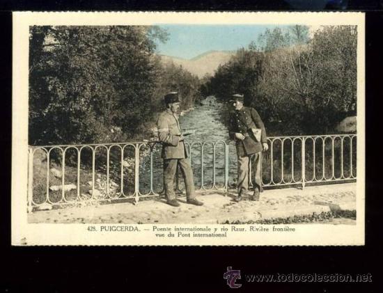 Cartoline: a02021 Puigcerda - Puente Internacional Y Rio Raur - Sin Editor N&ordm;428