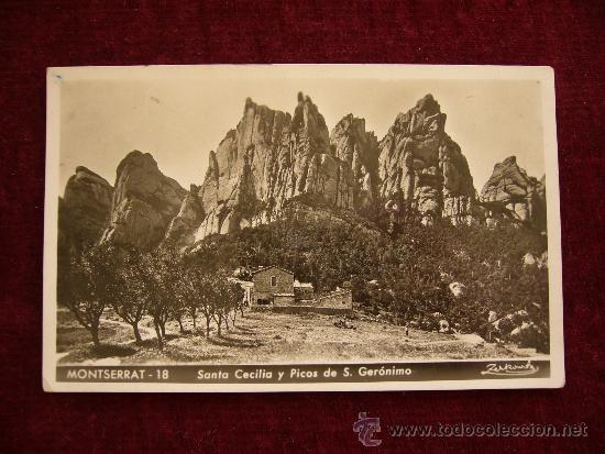 Postais: Postal Montserrat 18. Santa Cecilia y Picos de S. Ger&oacute;nimo. A. Zerkowitz. A&ntilde;o 1953.