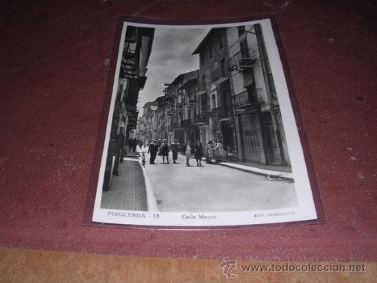 Postcards: PUIGCERDA - 18 CALLE MAYOR EDIT. DOMENECH - 14 X9 CM.