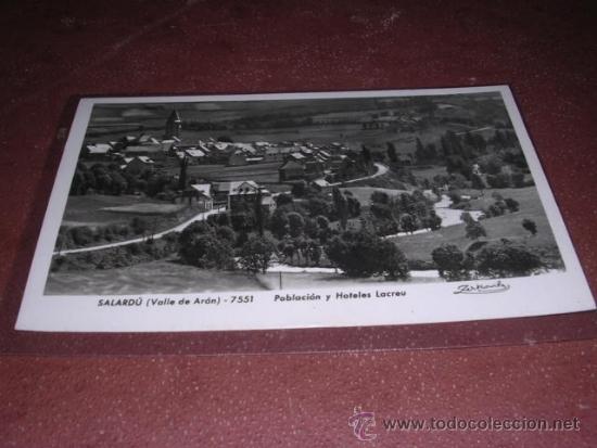 Postcards: SALARDU  ( VALLE DE ARAN ) POBLACION Y HOTELES LACREU - ZERKOWITZ - 14X9 CM.