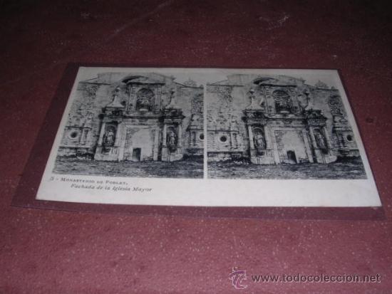 Postcards: POSTAL ESTEREOSCOPICA 5 - MONASTERIO DE POBLET FACHADA DE LA IGLESIA MAYOR FOTOTIP. THOMAS 14X9 CM.