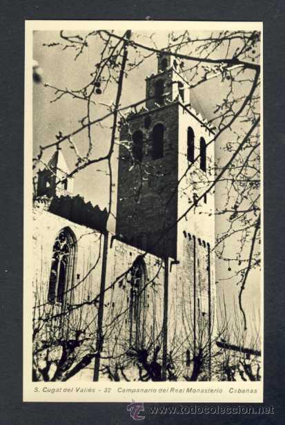 Postales: Postal de SANT CUGAT DEL VALLES: Campanar del Monestir (Cabanas num. 32)