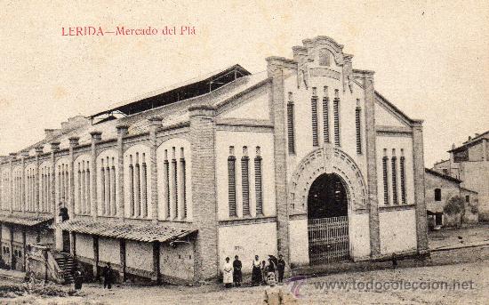 Postales: lerida. mercado del pl&aacute;. francisco casas