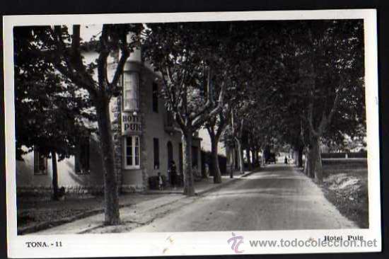 Postales: Tona - 11 . Hotel Puig. Circulada 1954. - Foto 1