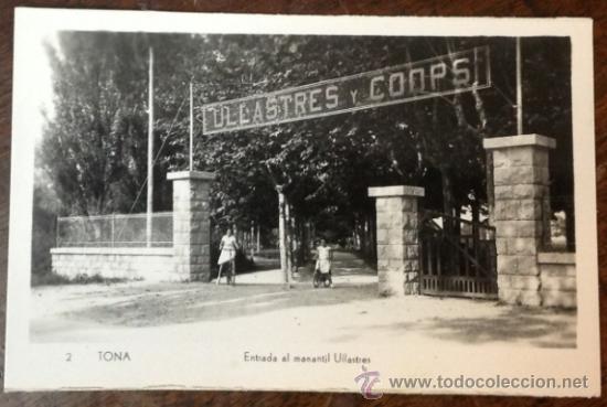 Postales: TONA. ENTRADA AL MANANTIL ULLASTRES. - Foto 1