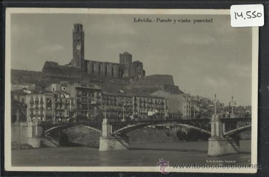 Postales: LERIDA - PUENTE Y VISTA PARCIAL - ALSINA - (14.550)