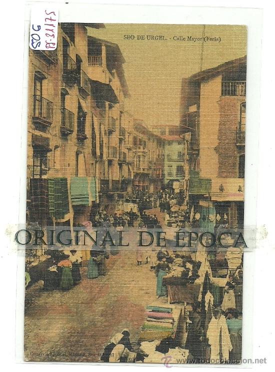 Postkarten: (PS-31175)POSTAL DE SEO DE URGEL-CALLE MAYOR(FERIA)