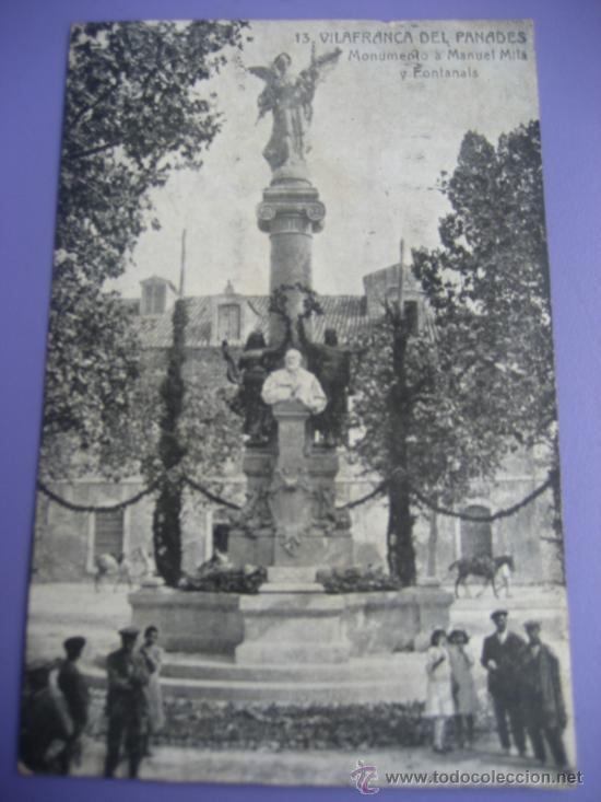 Postales: Vilafranca del Penedes. N&ordm; 13 Monumento a Manuel Mil&aacute; y Fontanals. Ed. Felix Pujol. Circulada 1918