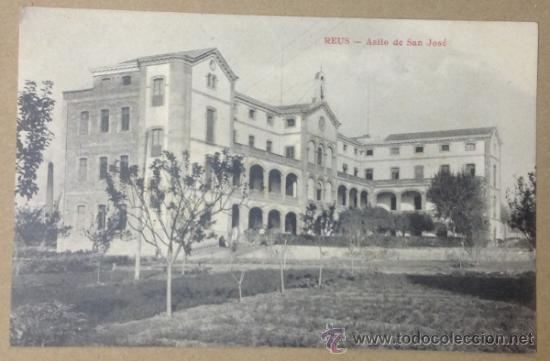 Postales: REUS. ASILO DE SAN JOS&Eacute;. - Foto 1