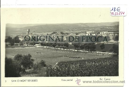 Postcards: (PS-31214)POSTAL FOTOGRAFICA DE SAN CLIMENT SESSEBES-VISTA PARCIAL