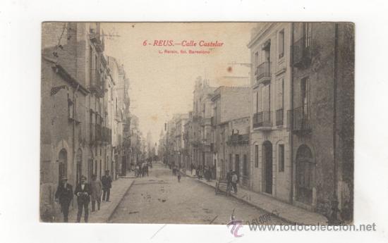Postcards: POSTAL REUS. 6 CALLE CASTELAR. L. ROISIN. CIRDULADA EN 1919.