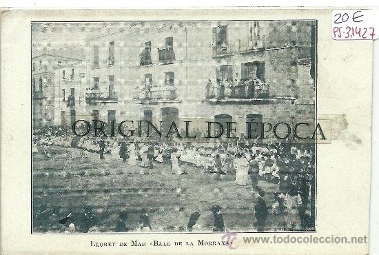 Postcards: (PS-31427)POSTAL DE LLORET DE MAR-BALL DE LA MORRAXA