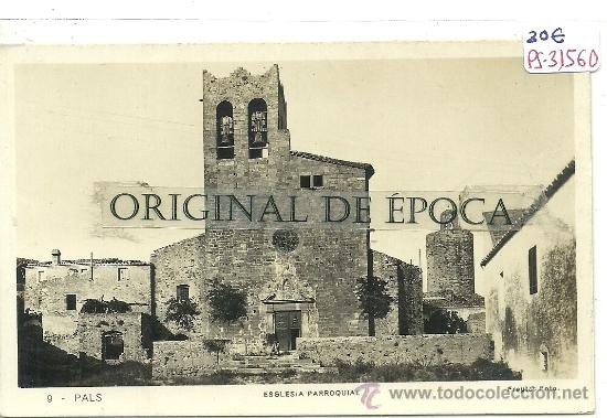 Postcards: (PS-31560)POSTAL FOTOGRAFICA DE PALS-ESGLESIA PARROQUIAL