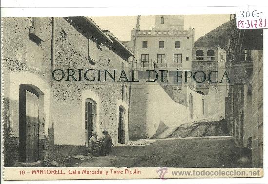 Postcards: (PS-31781)POSTAL DE MARTORELL-CALLE MERCADAL Y TORRE PICOLIN