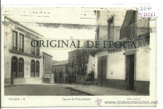 Postcards: (PS-31661)POSTAL DE VILADA-CARRER DE PUIG-PIQUER.FONDA