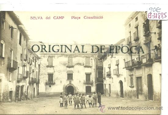 Postkarten: (PS-31885)POSTAL FOTOGRAFICA DE LA SELVA DEL CAMP-PLA&Ccedil;A CONSTITUCIO