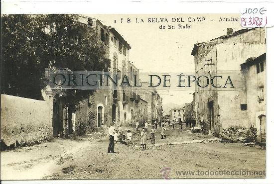 Postcards: (PS-31881)POSTAL FOTOGRAFICA DE LA SELVA DEL CAMP-ARRABAL DE SAN RAFEL