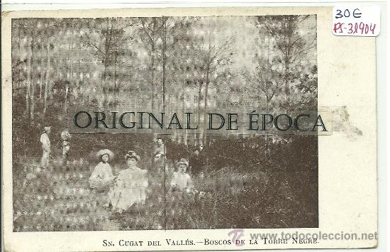 Postcards: (PS-31904)POSTAL DE SAN CUGAT DEL VALLES-TORRE NEGRE.BOSCOS