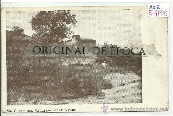 Postkarten: (PS-31903)POSTAL DE SAN CUGAT DEL VALLES-TORRE NEGRE.