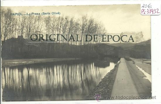 Postcards: (PS-31932)POSTAL FOTOGRAFICA DE PAPIOL-LA PRESA