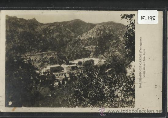 Cartes Postales: TORTOSA - BALNEARIO DE CARDO - VISTA DESDE SANTA INES -(15.195)
