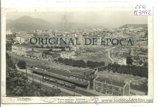 Postcards: (PS-31992)POSTAL FOTOGRAFICA DE MANRESA-VISTA PARCIAL Y ESTACION